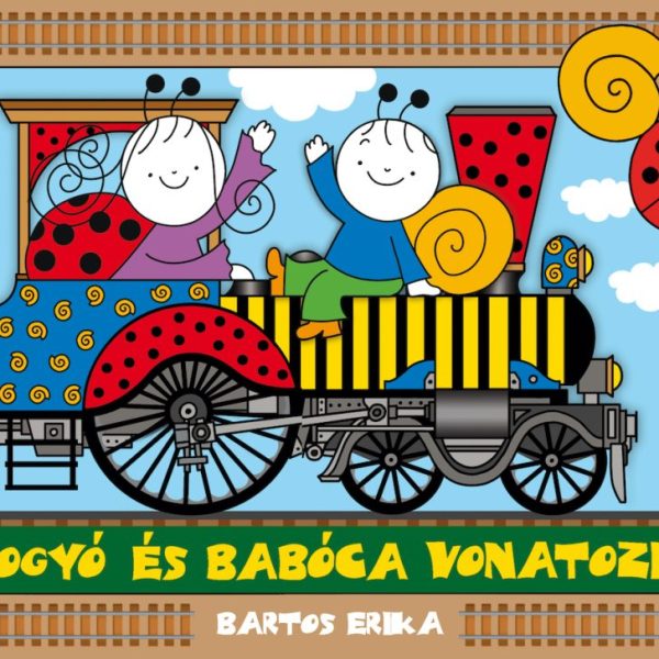 BOGYÓ ÉS BABÓCA VONATOZIK