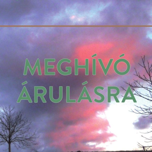 MEGHÍVÓ ÁRULÁSRA