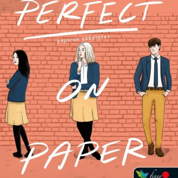 PERFECT ON PAPER - PAPÍRON TÖKÉLETES