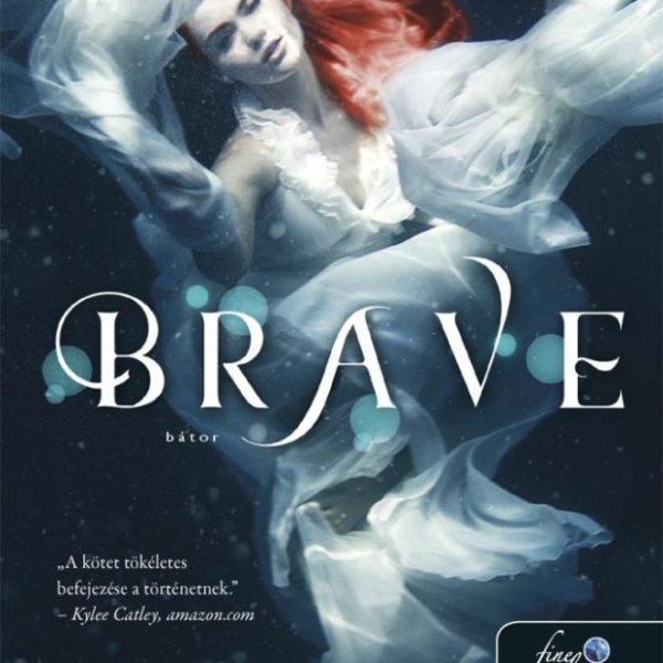 BRAVE - BÁTOR (TORN - MEGVESZEKEDETT 3.)