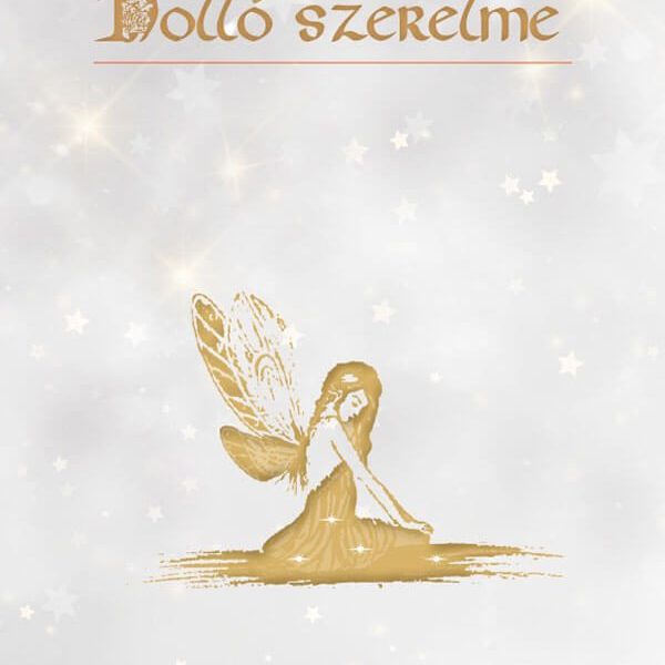 HOLLÓ SZERELME