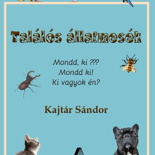 TALÁLÓS ÁLLATMESÉK