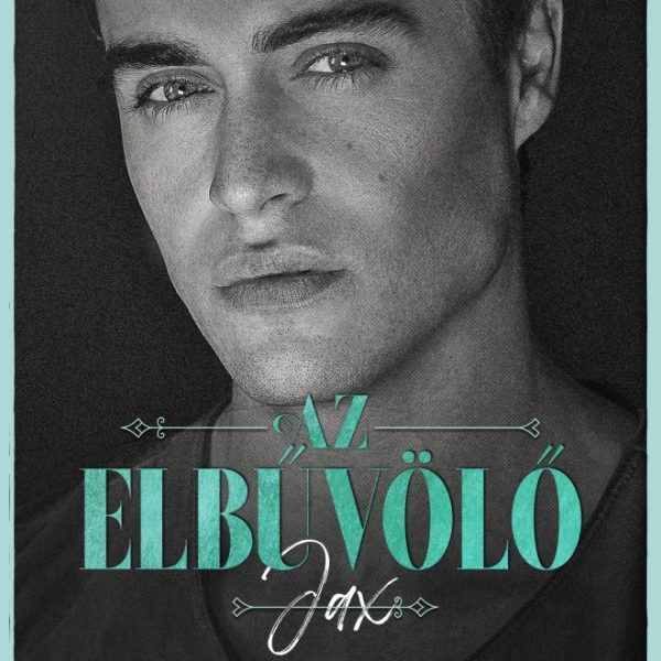 AZ ELBŰVÖLŐ - JAX