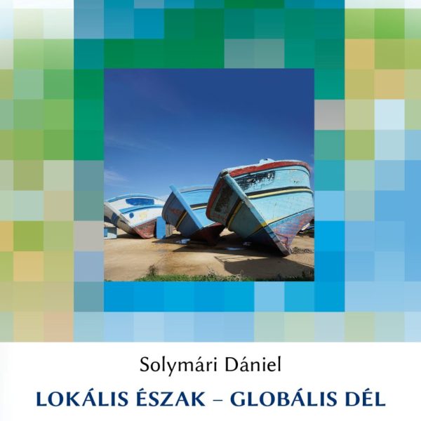 LOKÁLIS ÉSZAK  GLOBÁLIS DÉL