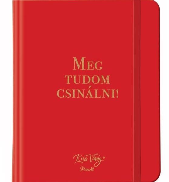 PLANALL CLASSIC TUDATOS EGÉSZSÉG TERVEZŐ - KISS VIRÁG: MEG TUDOM CSINÁLNI!
