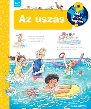 AZ ÚSZÁS . MIT, MIÉRT, HOGYAN - SCOLAR KID 64