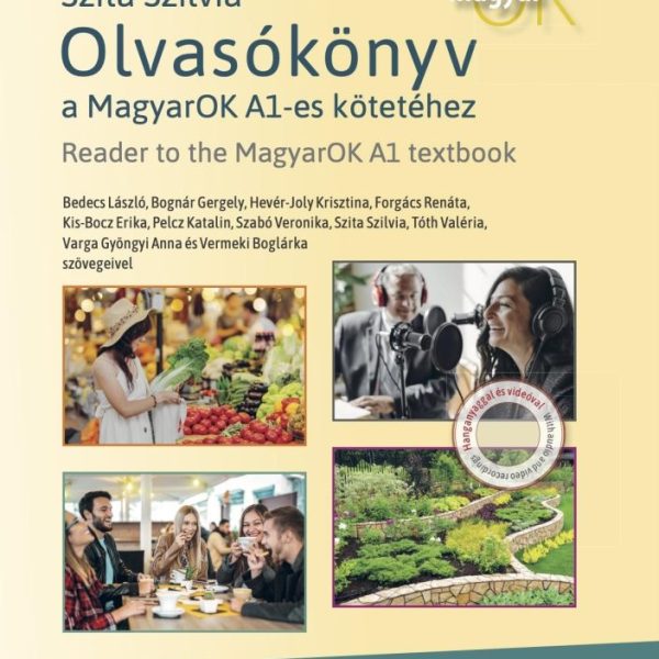 MAGYAR OK - OLVASÓKÖNYV A MAGYAR OK A1-ES KÖTETÉHEZ