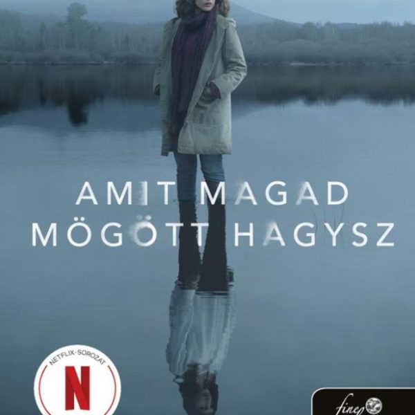 AMIT MAGAD MÖGÖTT HAGYSZ