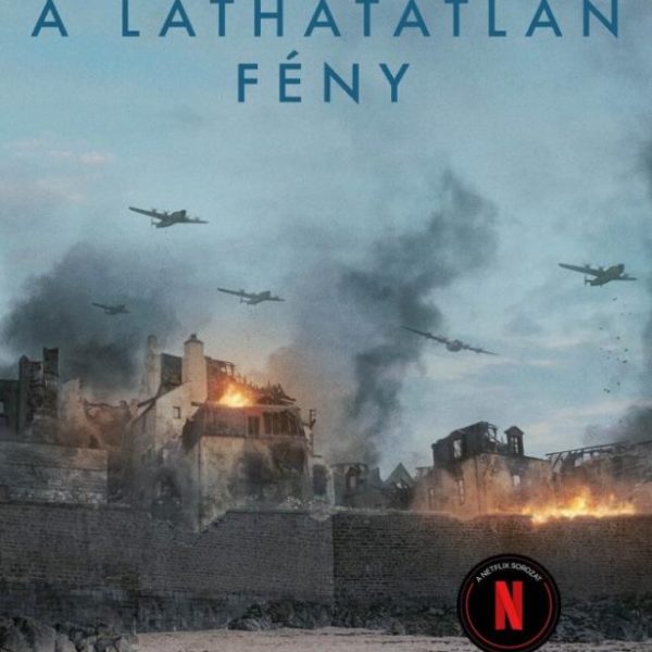 A LÁTHATATLAN FÉNY (NETFLIX)