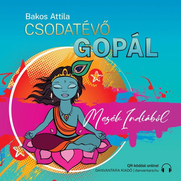 CSODATÉVŐ GOPÁL - MESÉK INDIÁBÓL - CD