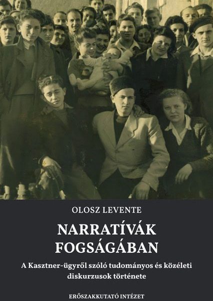NARRATÍVÁK FOGSÁGÁBAN