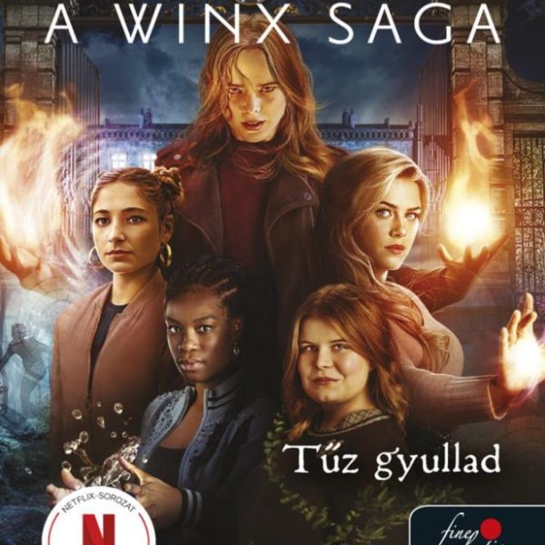 VÉGZET: A WINX SAGA - TŰZ GYULLAD