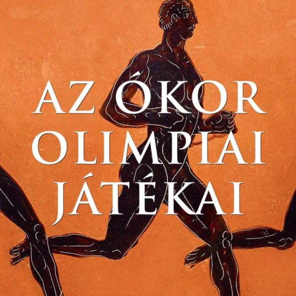 AZ ÓKOR OLIMPIAI JÁTÉKAI