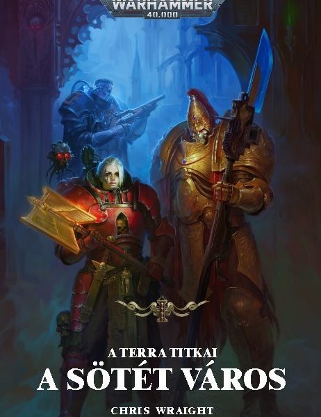A SÖTÉT VÁROS - A TERRA TITKAI