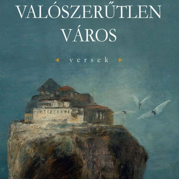 VALÓSZERŰTLEN VÁROS