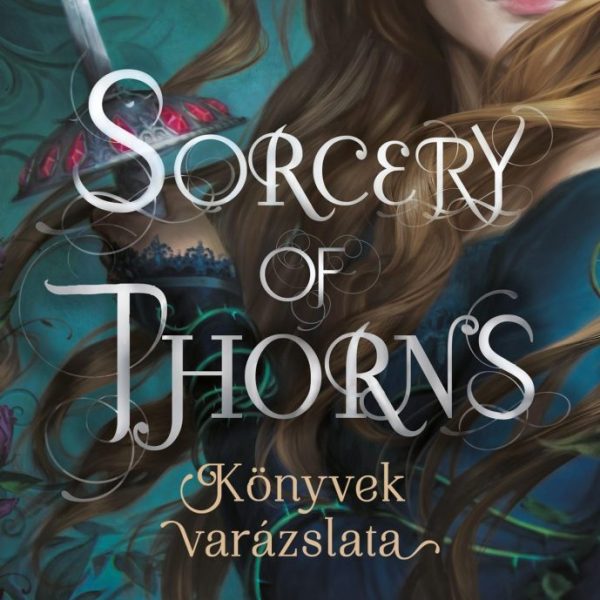 SORCERY OF THORNS - KÖNYVEK VARÁZSLATA
