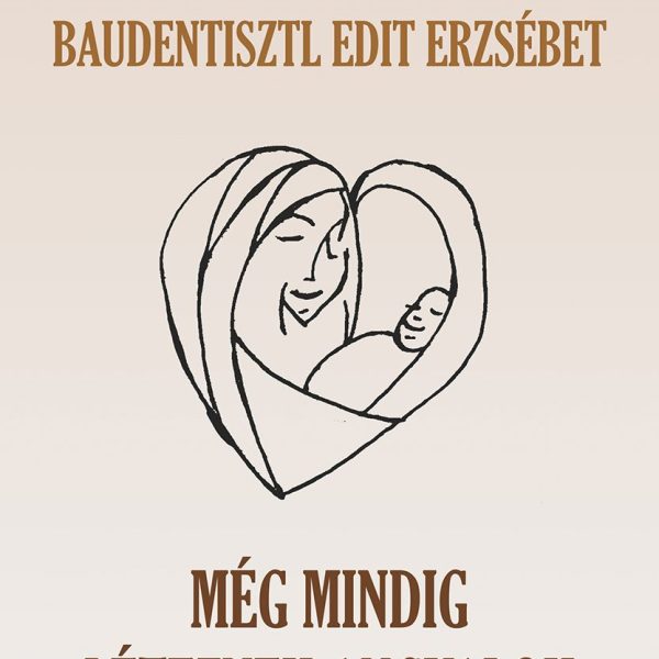 MÉG MINDIG LÉTEZNEK ANGYALOK