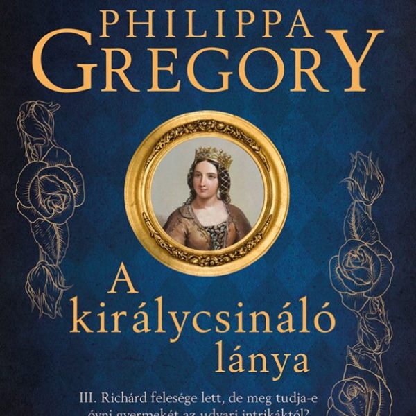 A KIRÁLYCSINÁLÓ LÁNYA