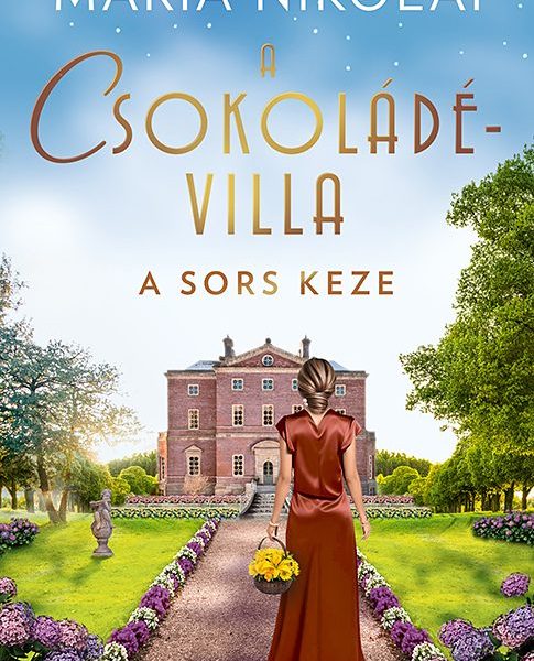 A CSOKOLÁDÉVILLA - A SORS KEZE