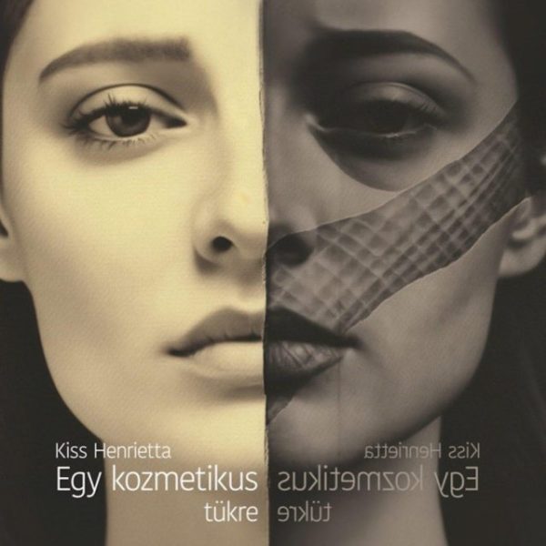 EGY KOZMETIKUS TÜKRE