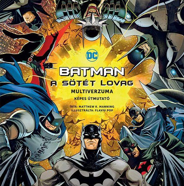 BATMAN - A SÖTÉT LOVAG MULTIVERZUMA - KÉPES ÚTMUTATÓ
