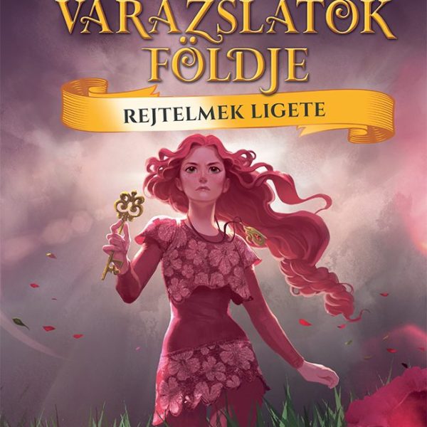 REJTELMEK LIGETE - VARÁZSLATOK FÖLDJE 11.