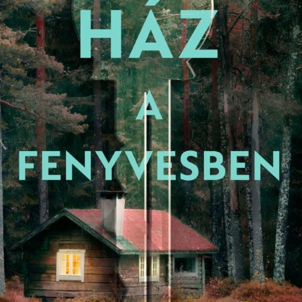 HÁZ A FENYVESBEN