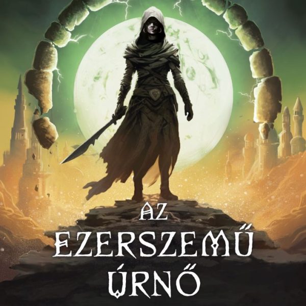 AZ EZERSZEMŰ ÚRNŐ