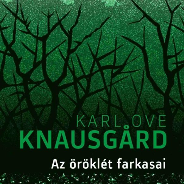 AZ ÖRÖKLÉT FARKASAI