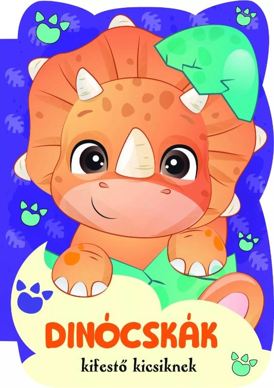 DINÓCSKÁK- KIFESTŐ KICSIKNEK