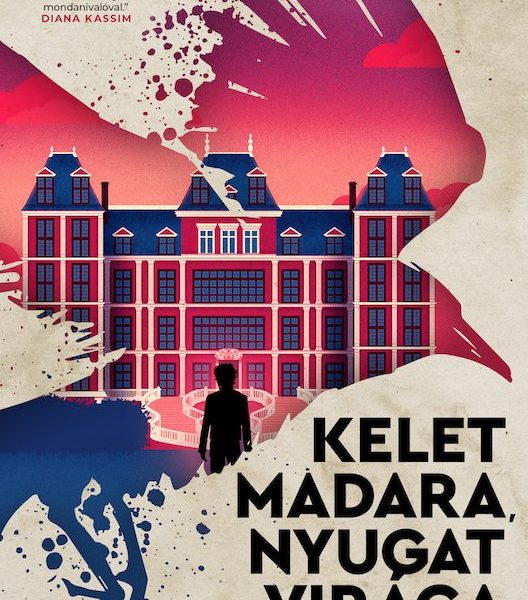 KELET MADARA, NYUGAT VIRÁGA - 1. KÖTET