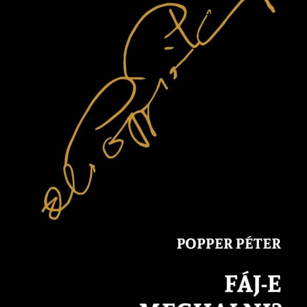 FÁJ-E MEGHALNI?