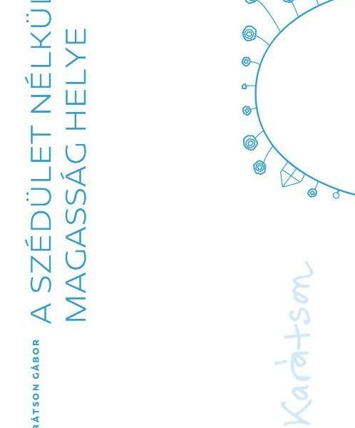 A SZÉDÜLET NÉLKÜLI MAGASSÁG HELYE