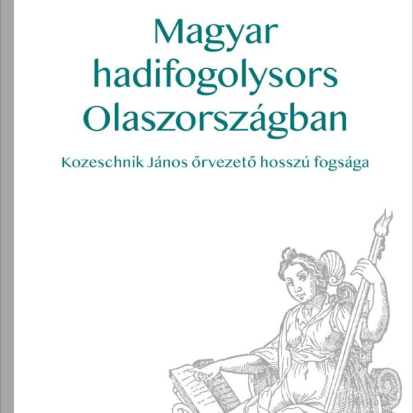 MAGYAR HADIFOGOLYSORS OLASZORSZÁGBAN
