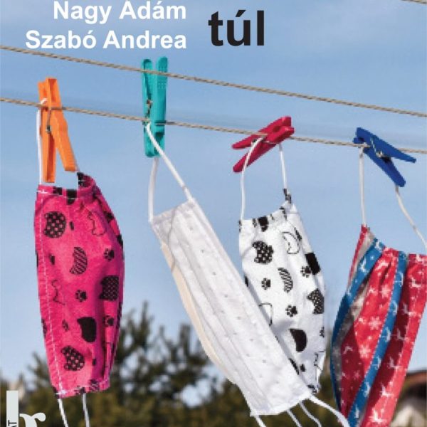 A MASZKON TÚL