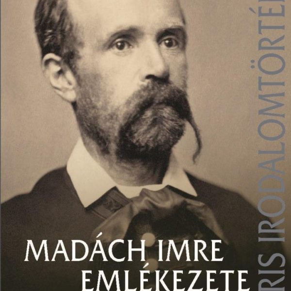 MADÁCH IMRE EMLÉKEZETE