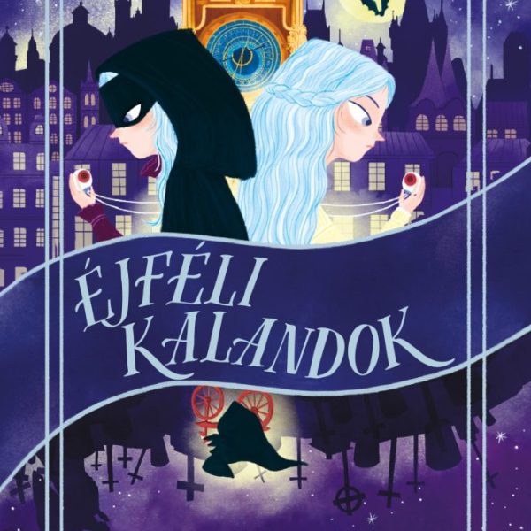 ÉJFÉLI KALANDOK