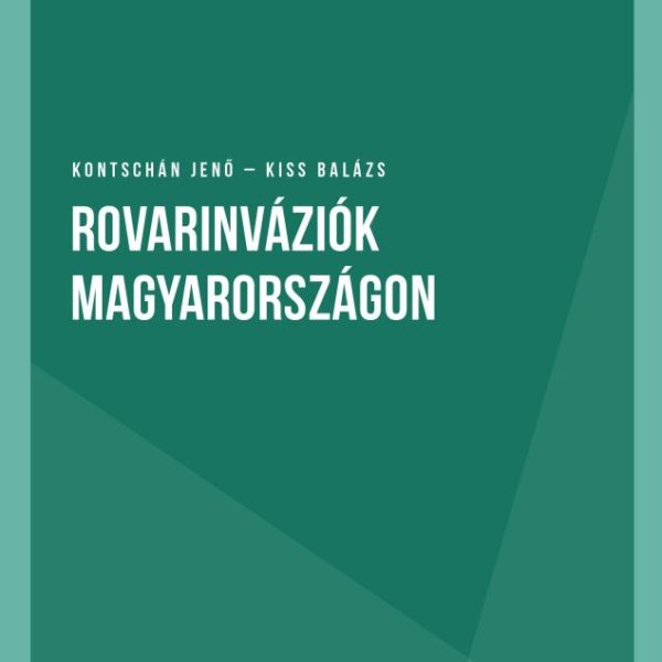 ROVARINVÁZIÓK MAGYARORSZÁGON