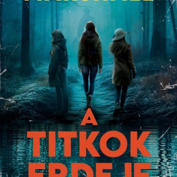 A TITKOK ERDEJE
