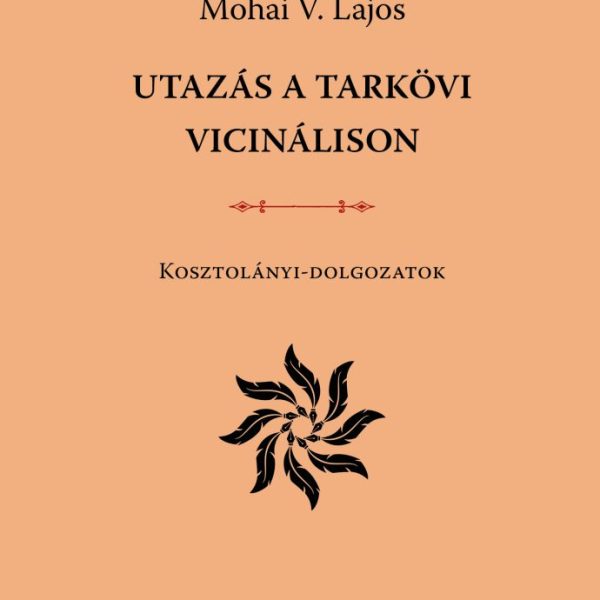 UTAZÁS A TARKÖVI VICINÁLISON