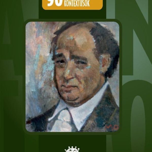 BÁLINT TIBOR 90 - TEXTUSOK, KONTEXTUSOK