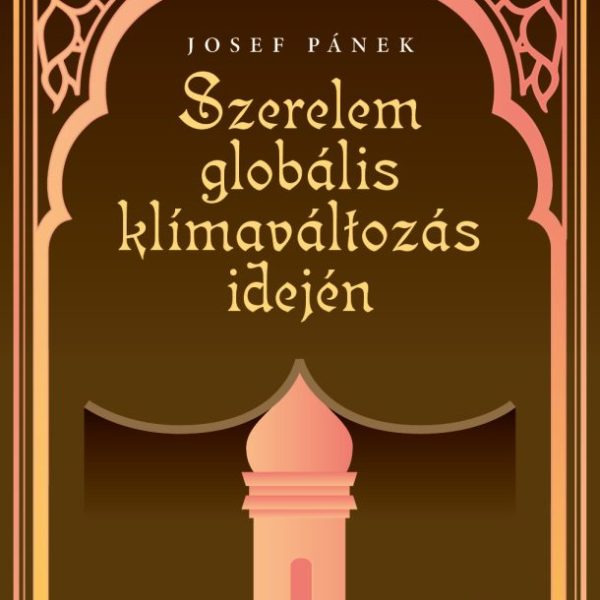 SZERELEM GLOBÁLIS KLÍMAVÁLTOZÁS IDEJÉN