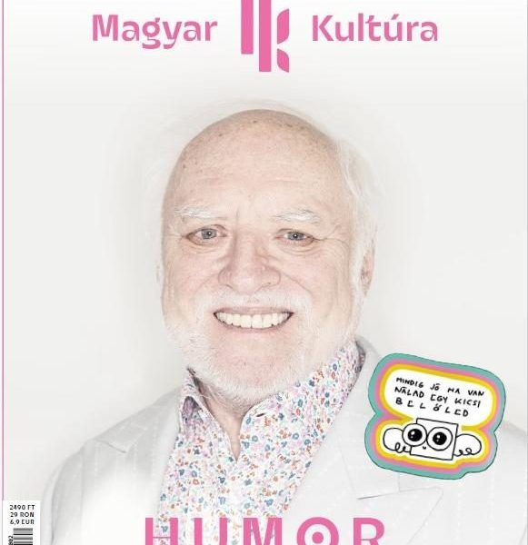 HUMOR - MAGYAR KULTÚRA MAGAZIN - 2024 IV. ÉVFOLYAM 2. SZÁM