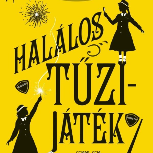 ÚRILÁNYOK NEM GYILKOLNAK 4. - HALÁLOS TŰZIJÁTÉK