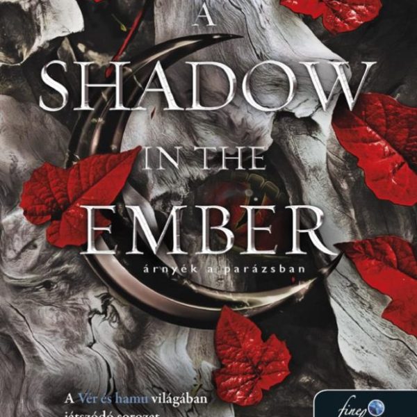 A SHADOW IN THE EMBER - ÁRNYÉK A PARÁZSBAN (HÚS ÉS TŰZ 1.)