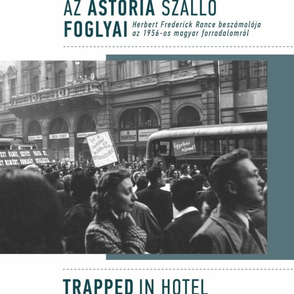 AZ ASTORIA SZÁLLÓ FOGLYAI / TRAPPED IN HOTEL ASTORIA