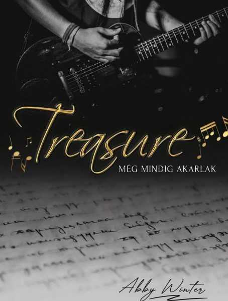 TREASURE - MÉG MINDIG AKARLAK