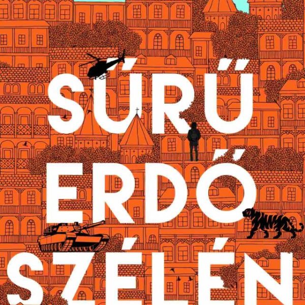 SŰRŰ ERDŐ SZÉLÉN