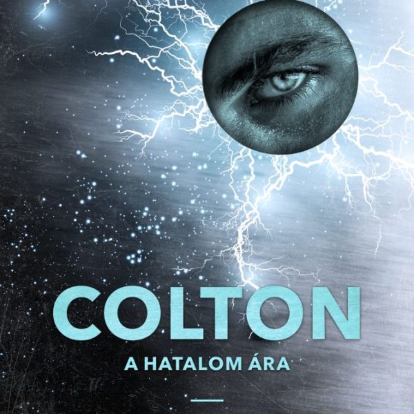 COLTON - A HATALOM ÁRA