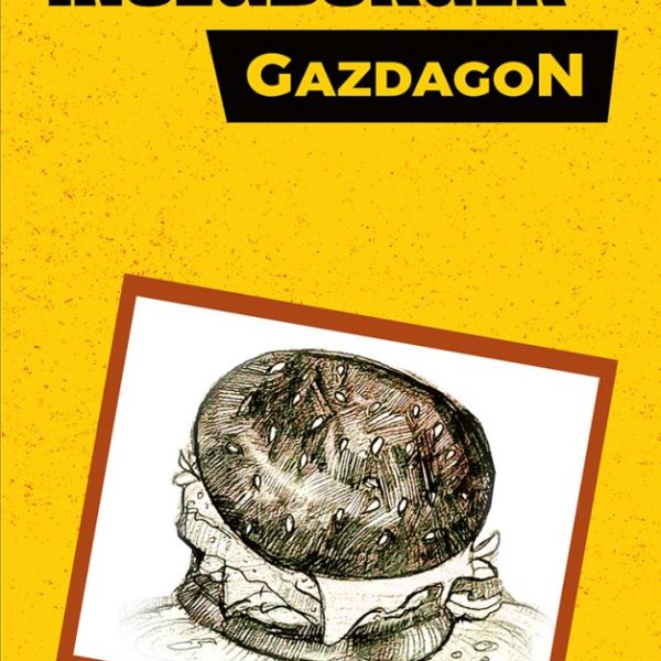 ÍNSÉGBURGER GAZDAGON